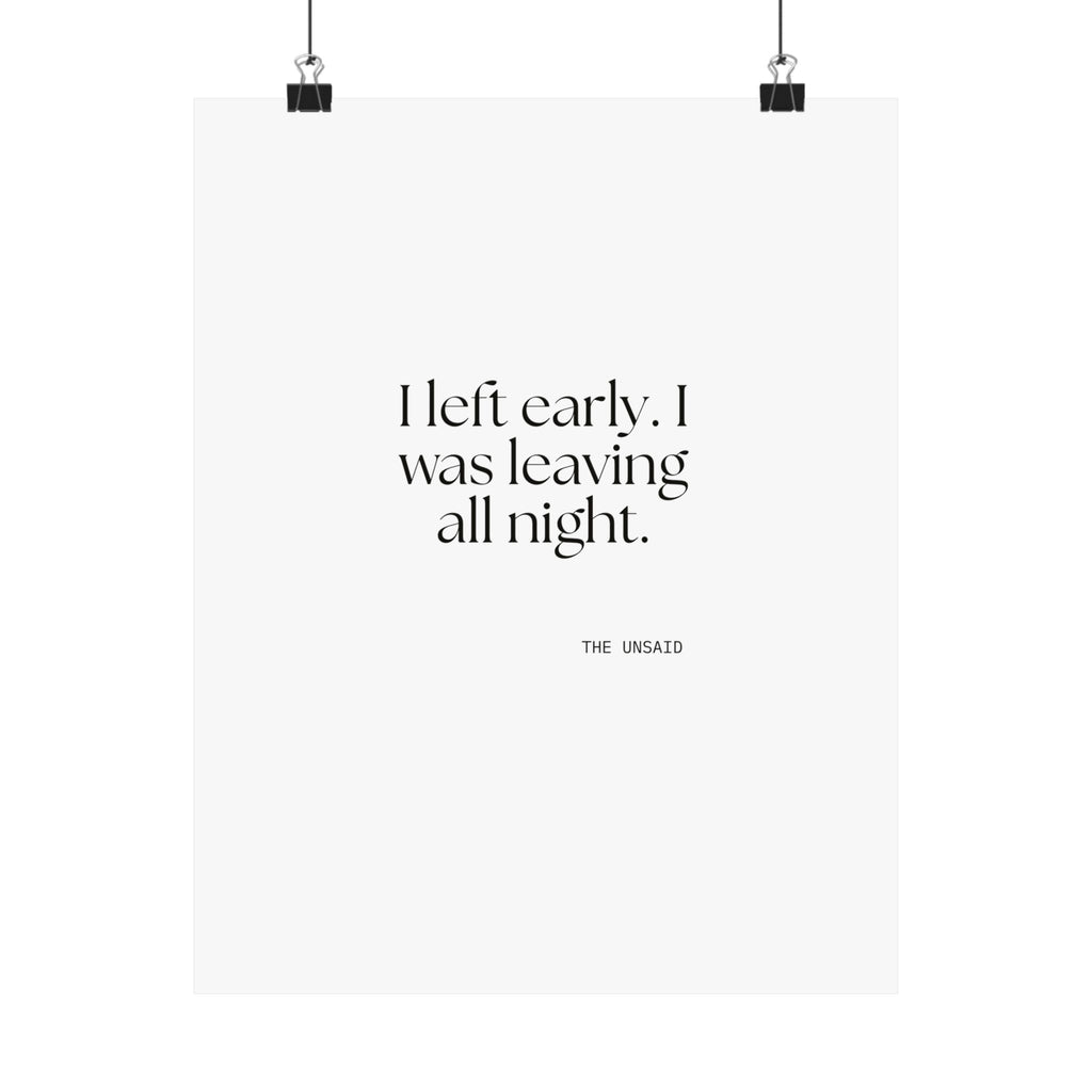 I left early. I was leaving all night - Poster - For Introverts