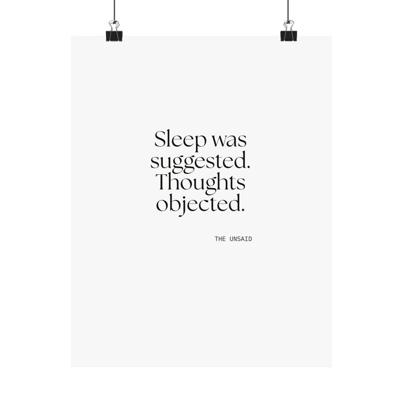 Poster — Sleep was suggested. Thoughts objected.