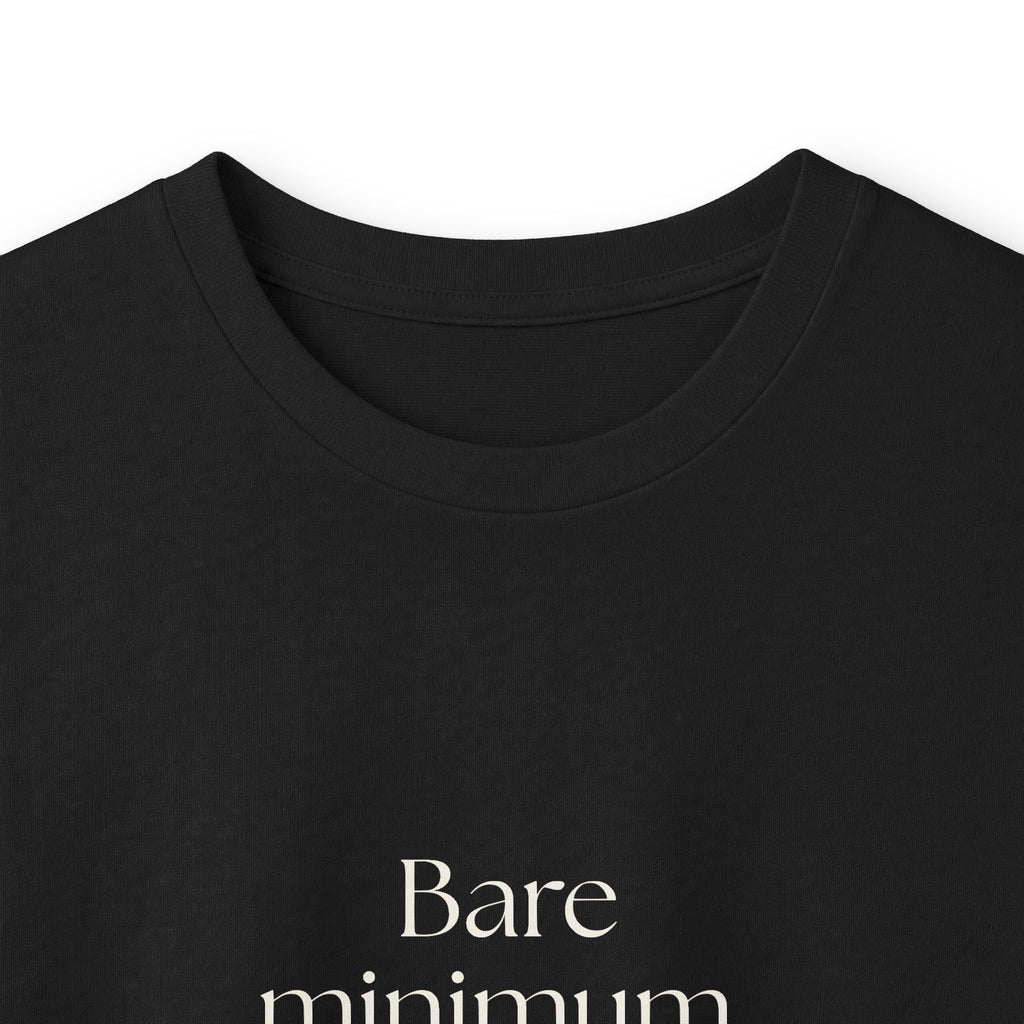 Bare minimum. Maximum effort - Long Sleeve Shirt - Dry Humor