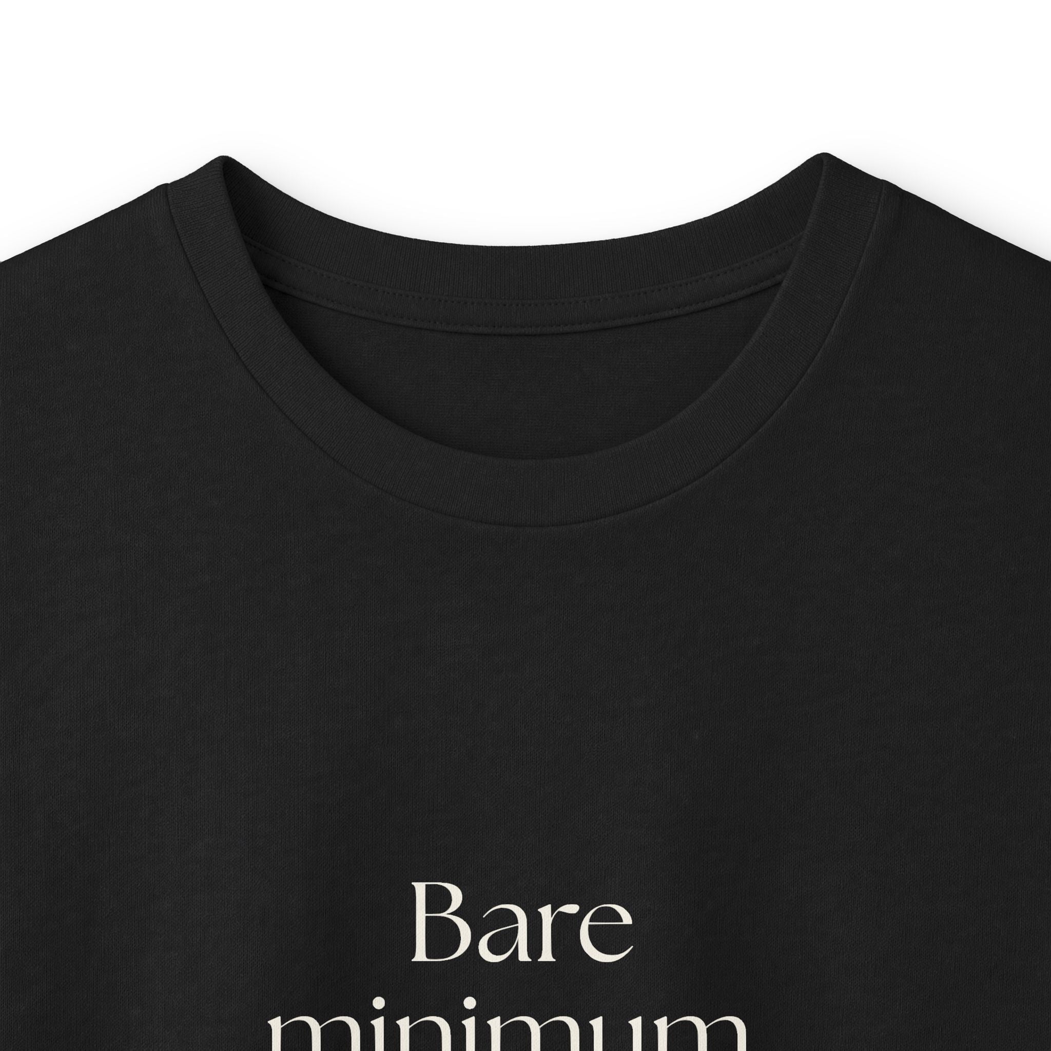 Bare minimum. Maximum effort - Long Sleeve Shirt - Dry Humor
