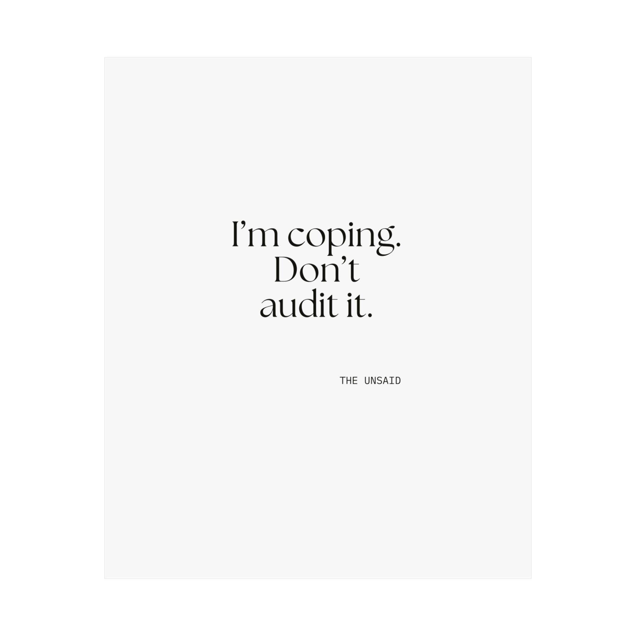 I’m coping. Don’t audit it - Poster - For Introverts