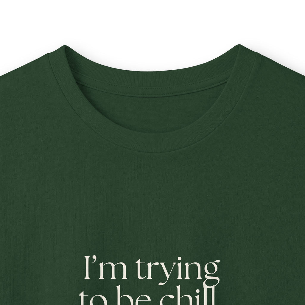 I’m trying to be chill. There’s paperwork - Long Sleeve Shirt - Dry Humor