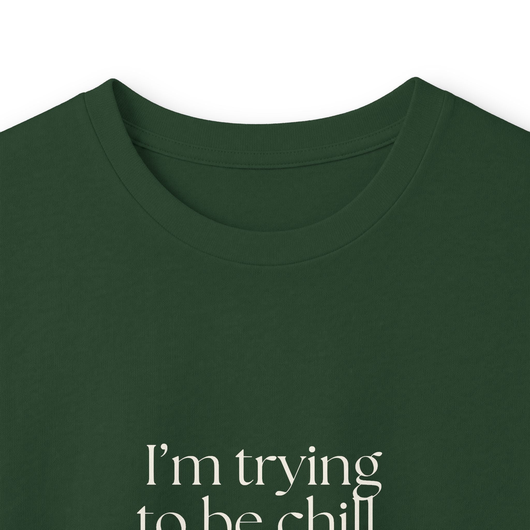 I’m trying to be chill. There’s paperwork - Long Sleeve Shirt - Dry Humor