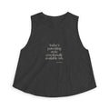 Today’s parenting style: emotionally available-ish - Crop Top - Dry Humor