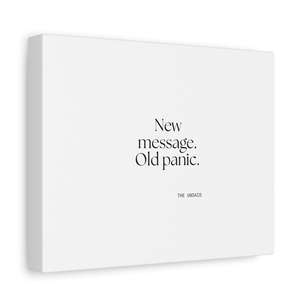 New message. Old panic - Canvas Print - For Overthinkers