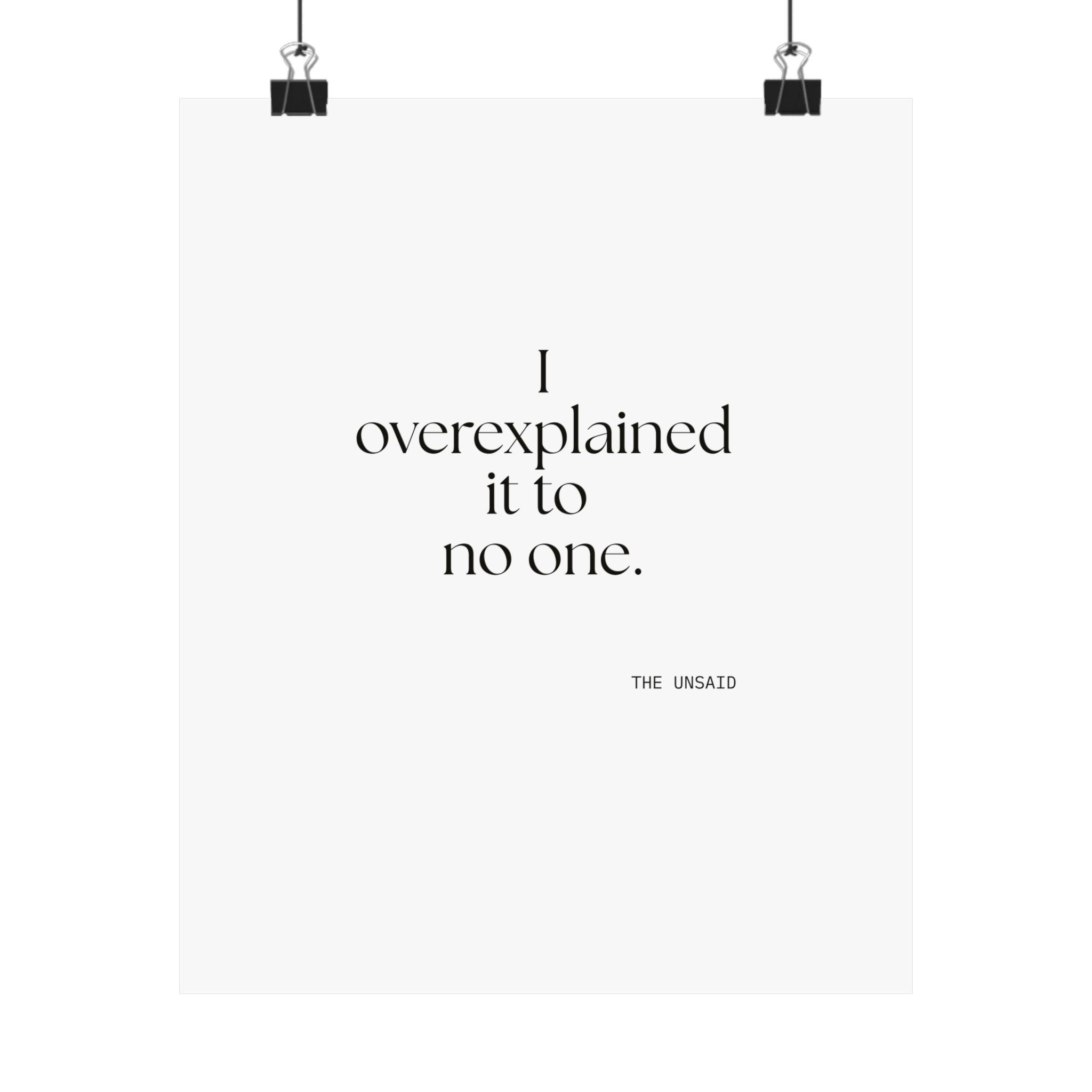 I overexplained it to no one - Poster - For Overthinkers