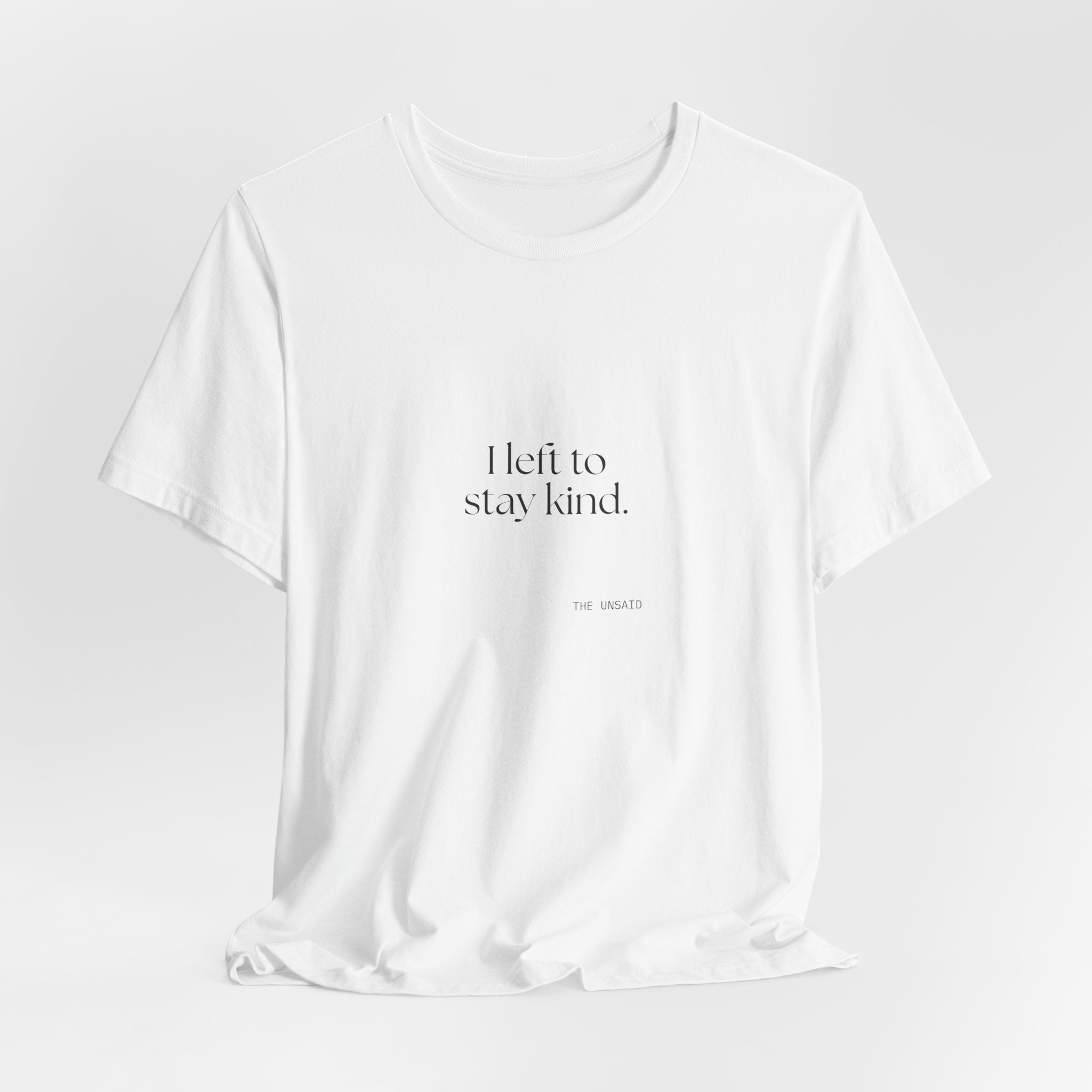 I left to stay kind - Shirt - For Introverts