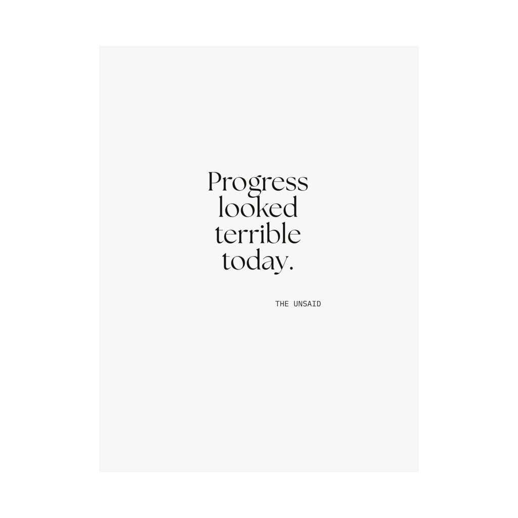 Progress looked terrible today - Poster - Dry Humor
