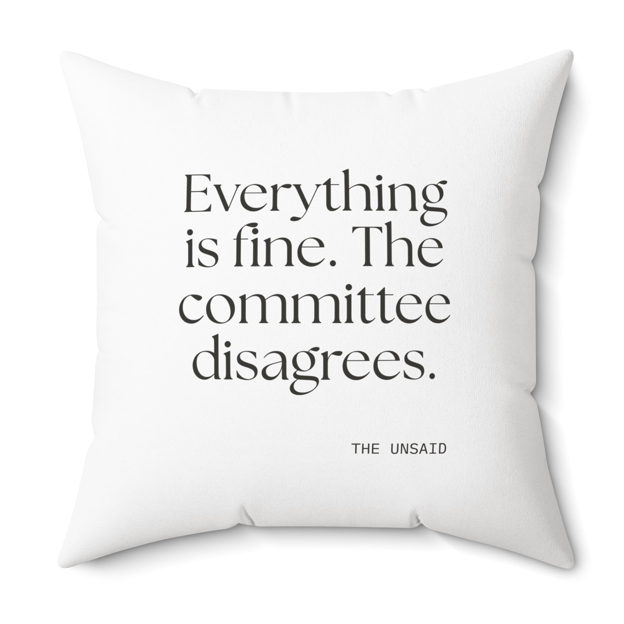 Everything is fine. The committee disagrees - Throw Pillow - For Introverts
