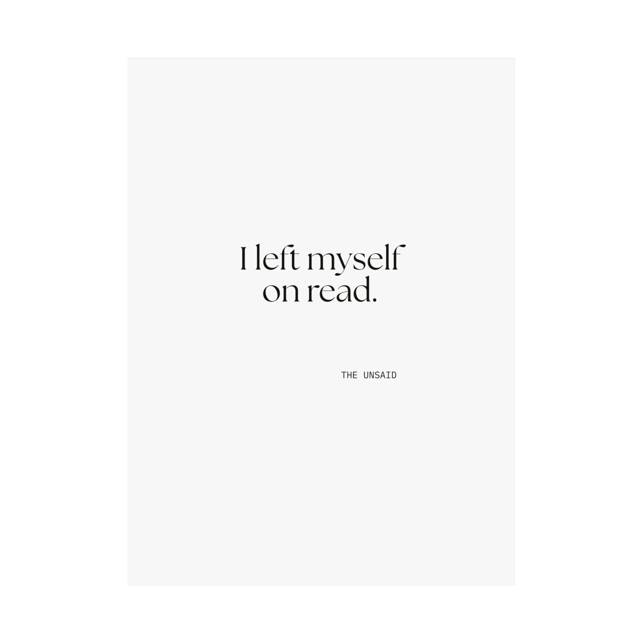 I left myself on read - Poster - For Overthinkers