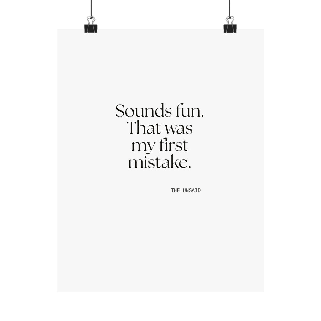 Sounds fun. That was my first mistake - Poster - For Introverts