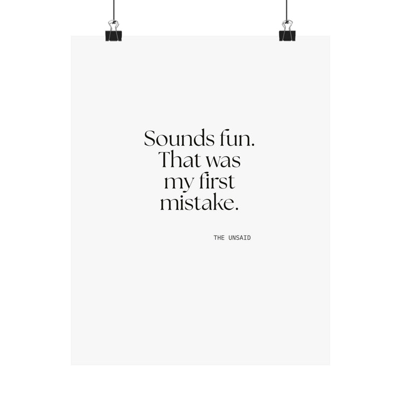 Poster — Sounds fun. That was my first mistake.