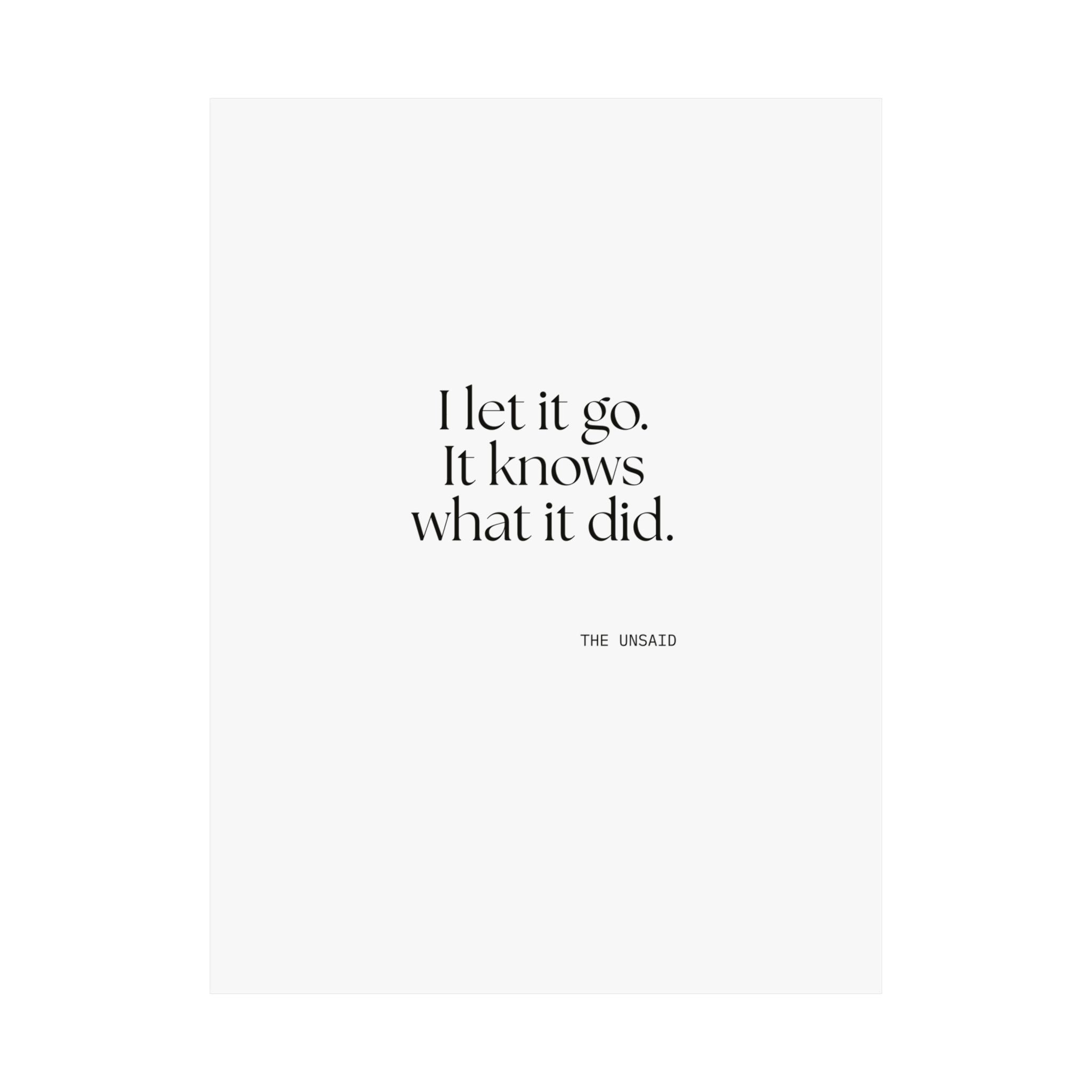 I let it go. It knows what it did - Poster - Dry Humor