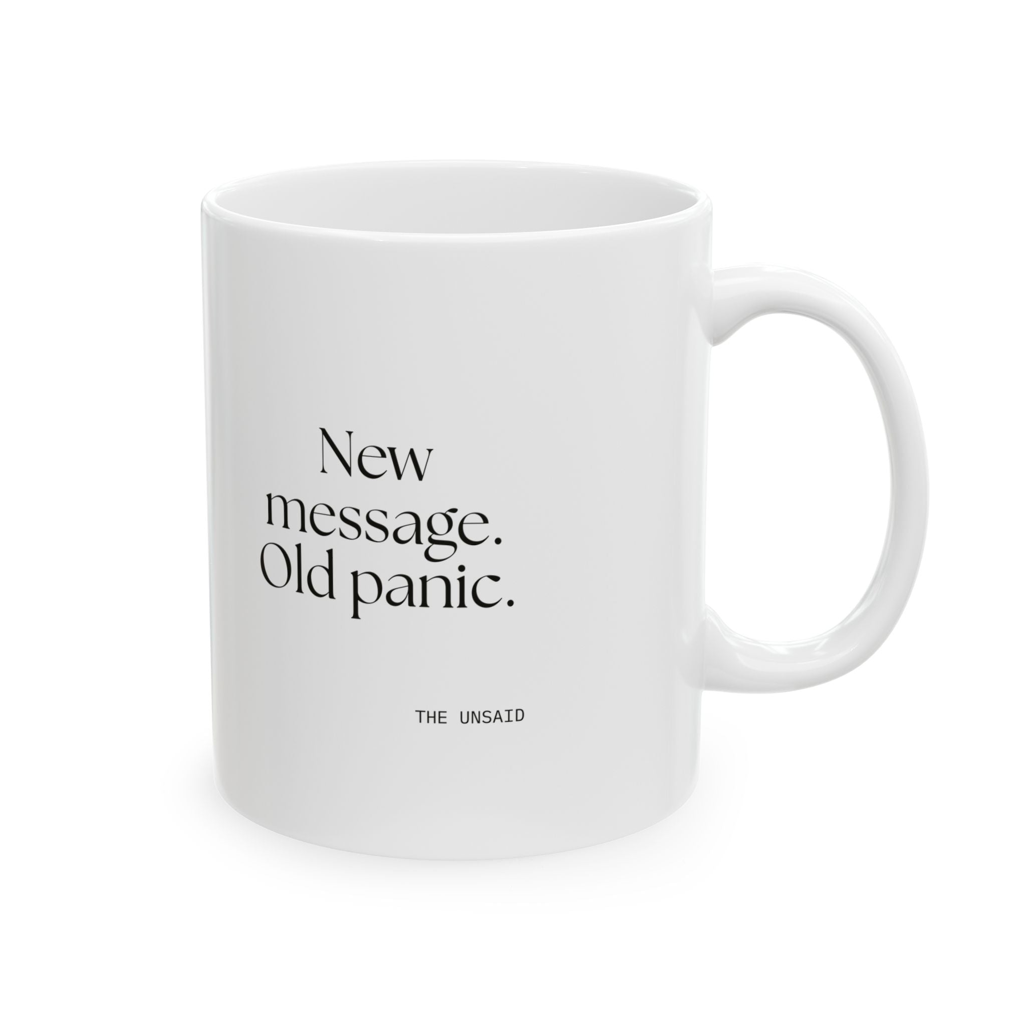 New message. Old panic - Coffee Mug - For Overthinkers