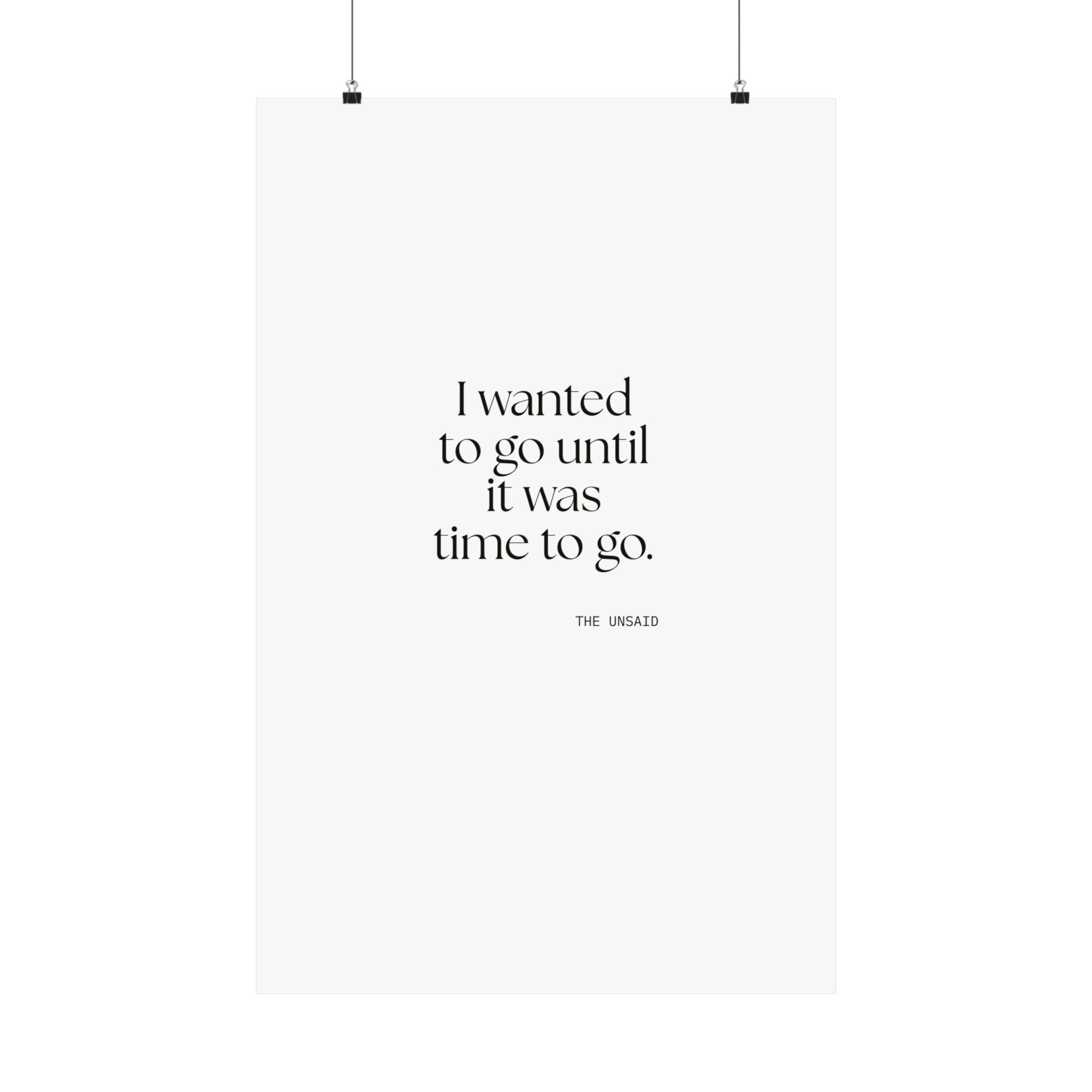 I wanted to go until it was time to go - Poster - For Introverts