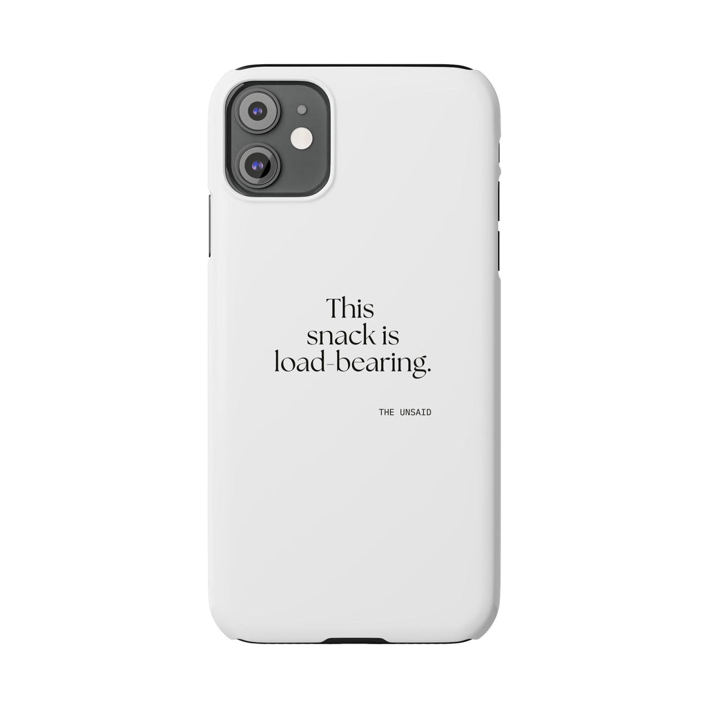 This snack is load-bearing - Phone Case - Dry Humor