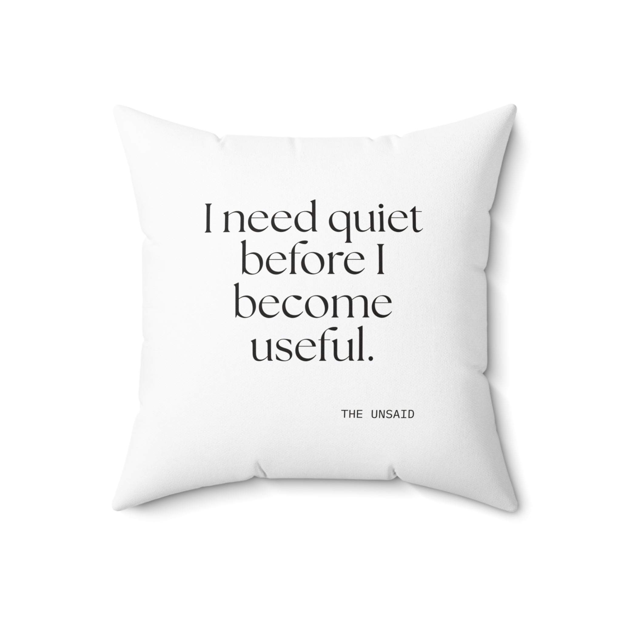 I need quiet before I become useful - Throw Pillow - For Introverts