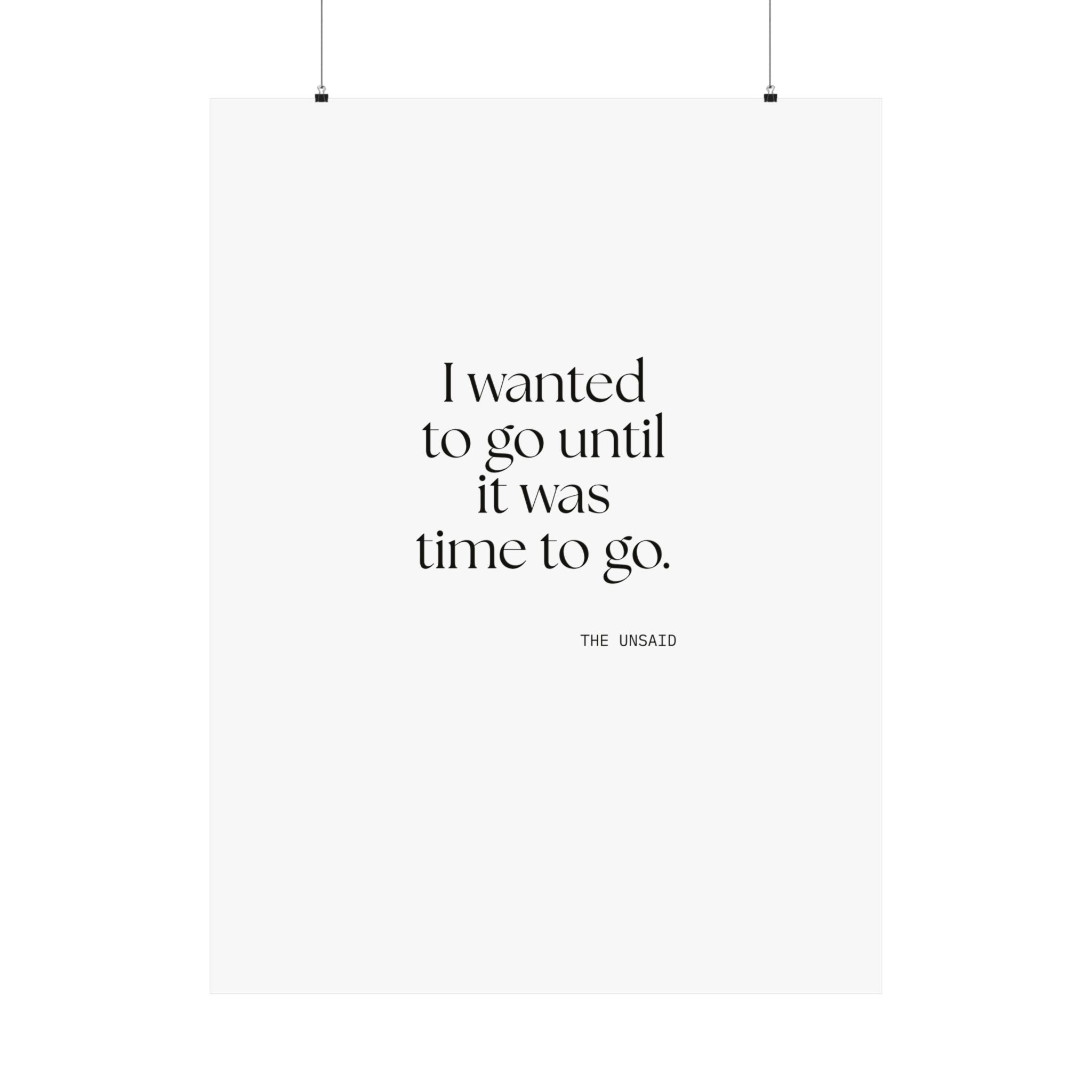 I wanted to go until it was time to go - Poster - For Introverts