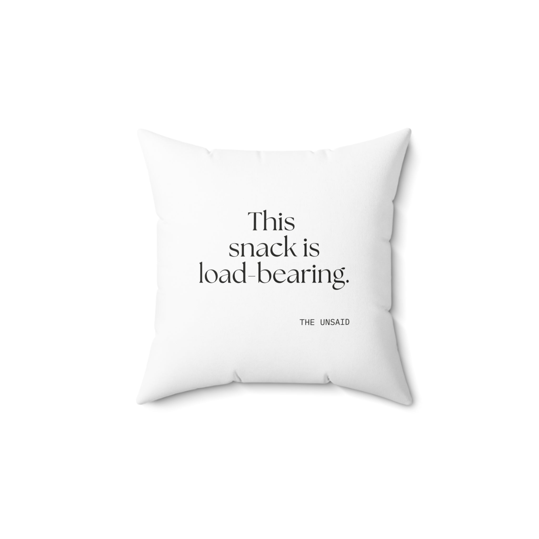This snack is load-bearing - Throw Pillow - Dry Humor