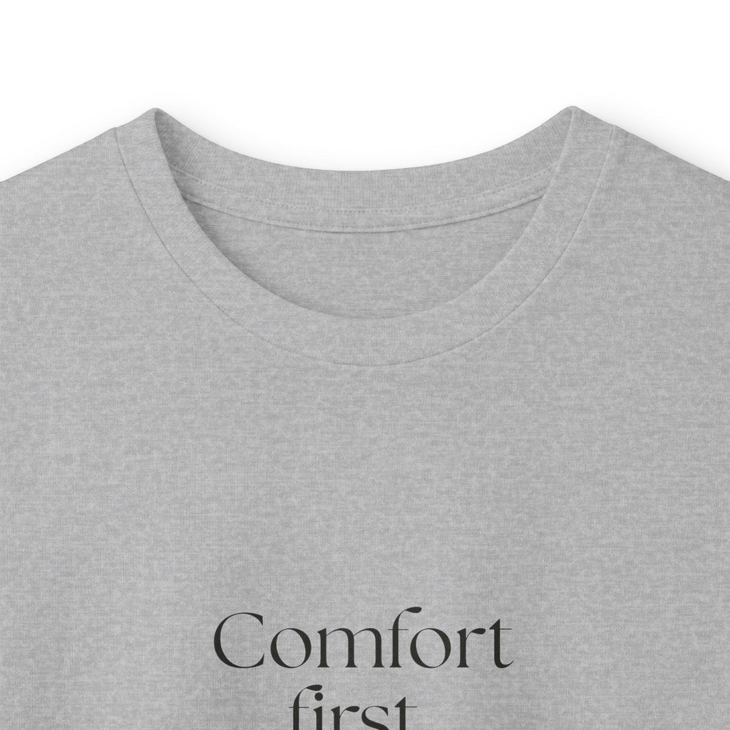 Comfort first. Questions never - Long Sleeve Shirt - Dry Humor