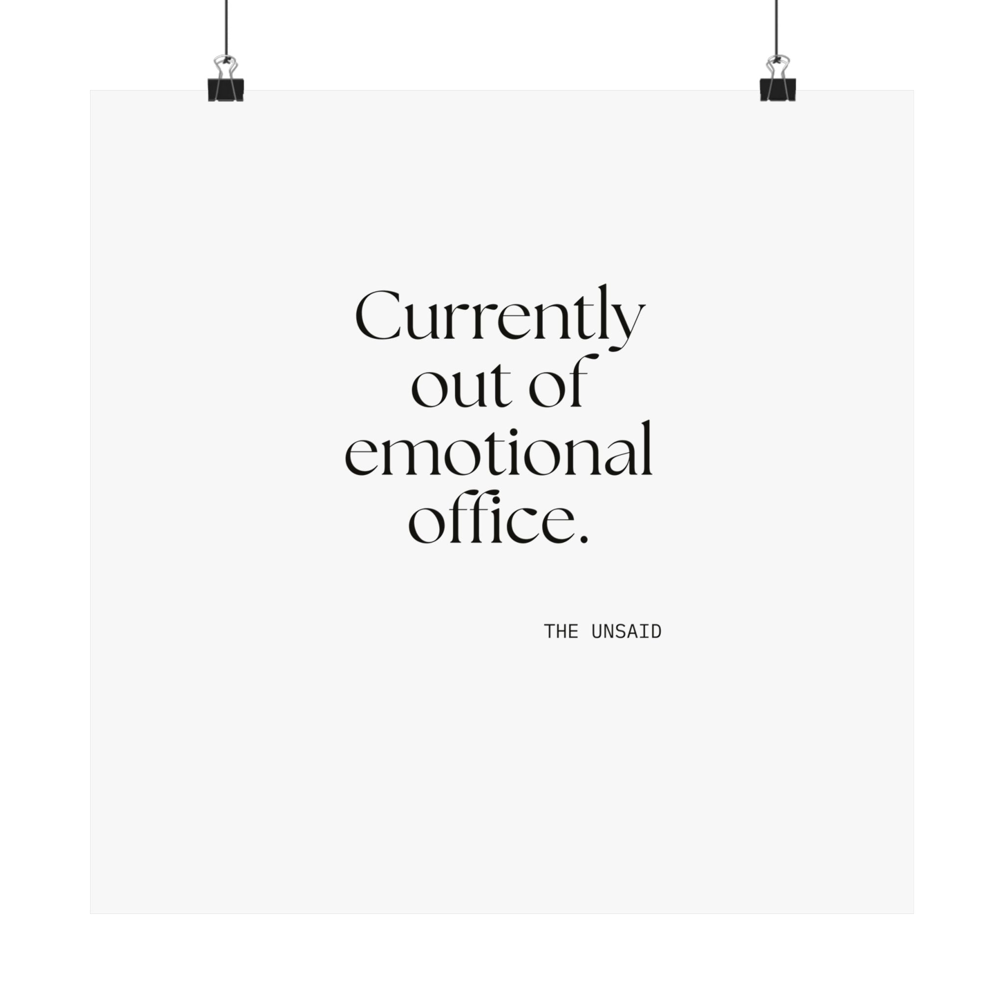Currently out of emotional office - Poster - For Tired Days
