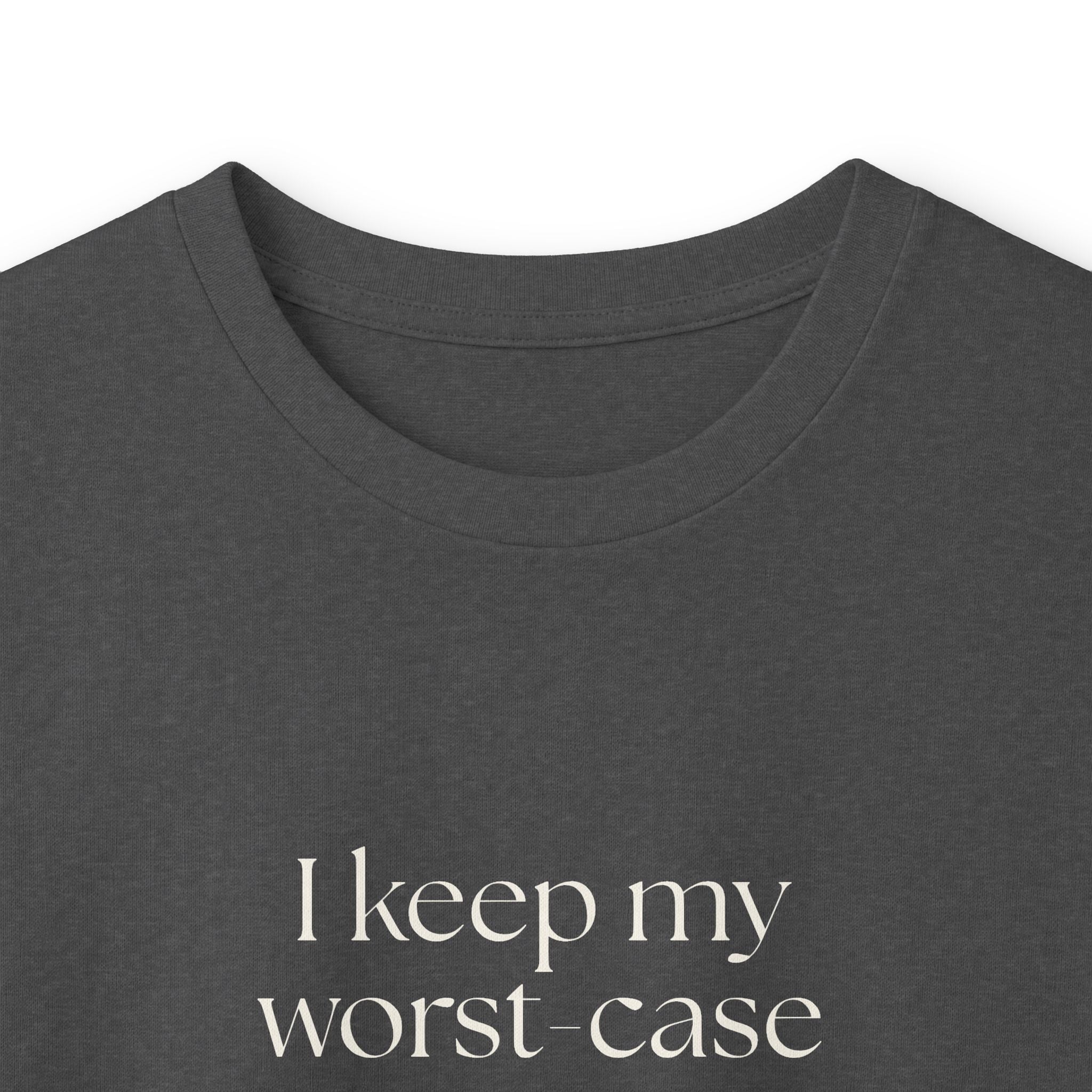 I keep my worst-case scenarios to myself. Mostly - Long Sleeve Shirt - For Introverts