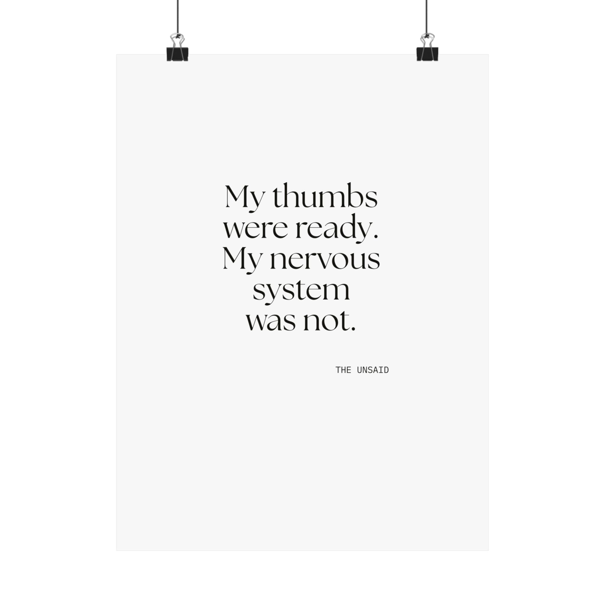 My thumbs were ready. My nervous system was not - Poster - For Overthinkers