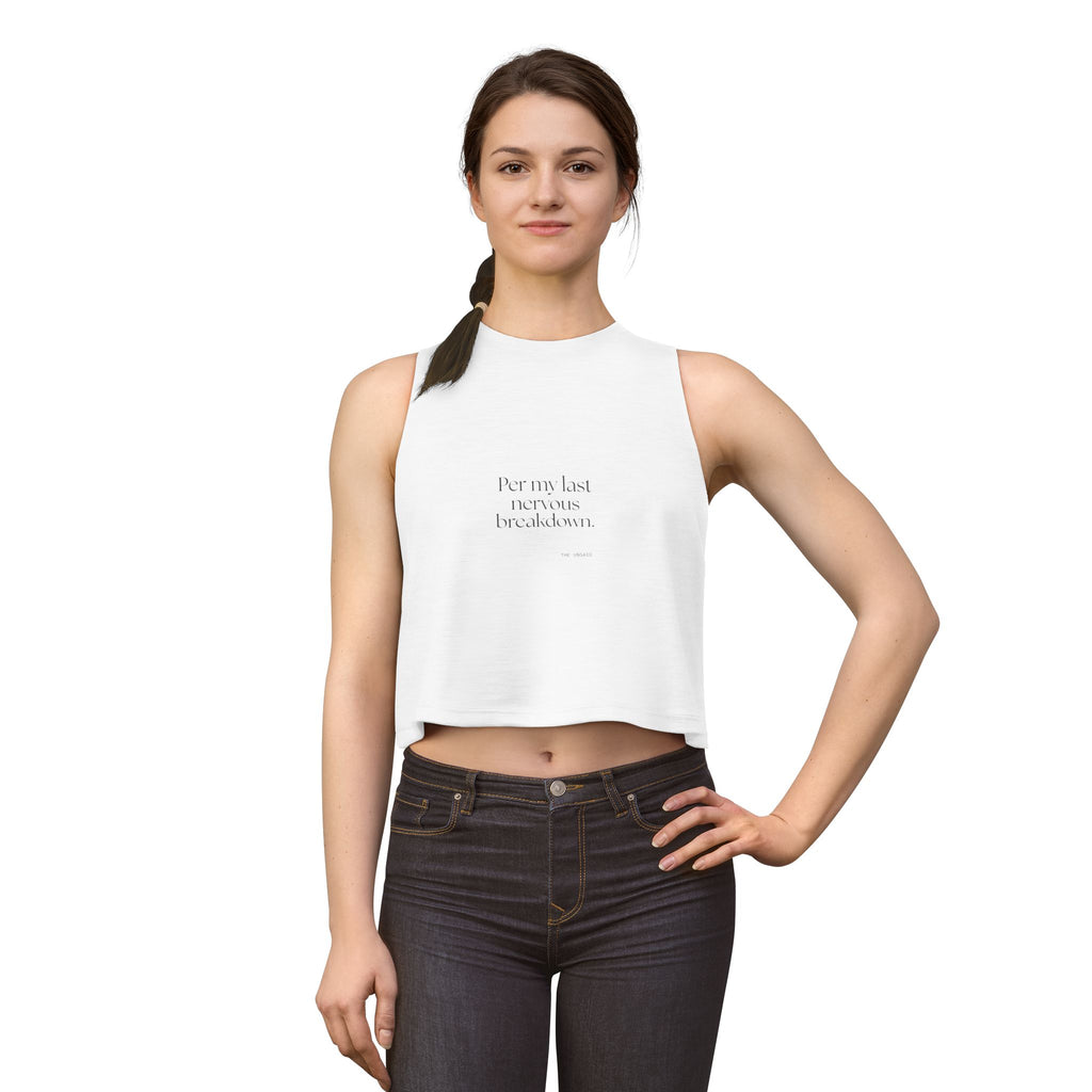 Per my last nervous breakdown - Crop Top - For Tired Days