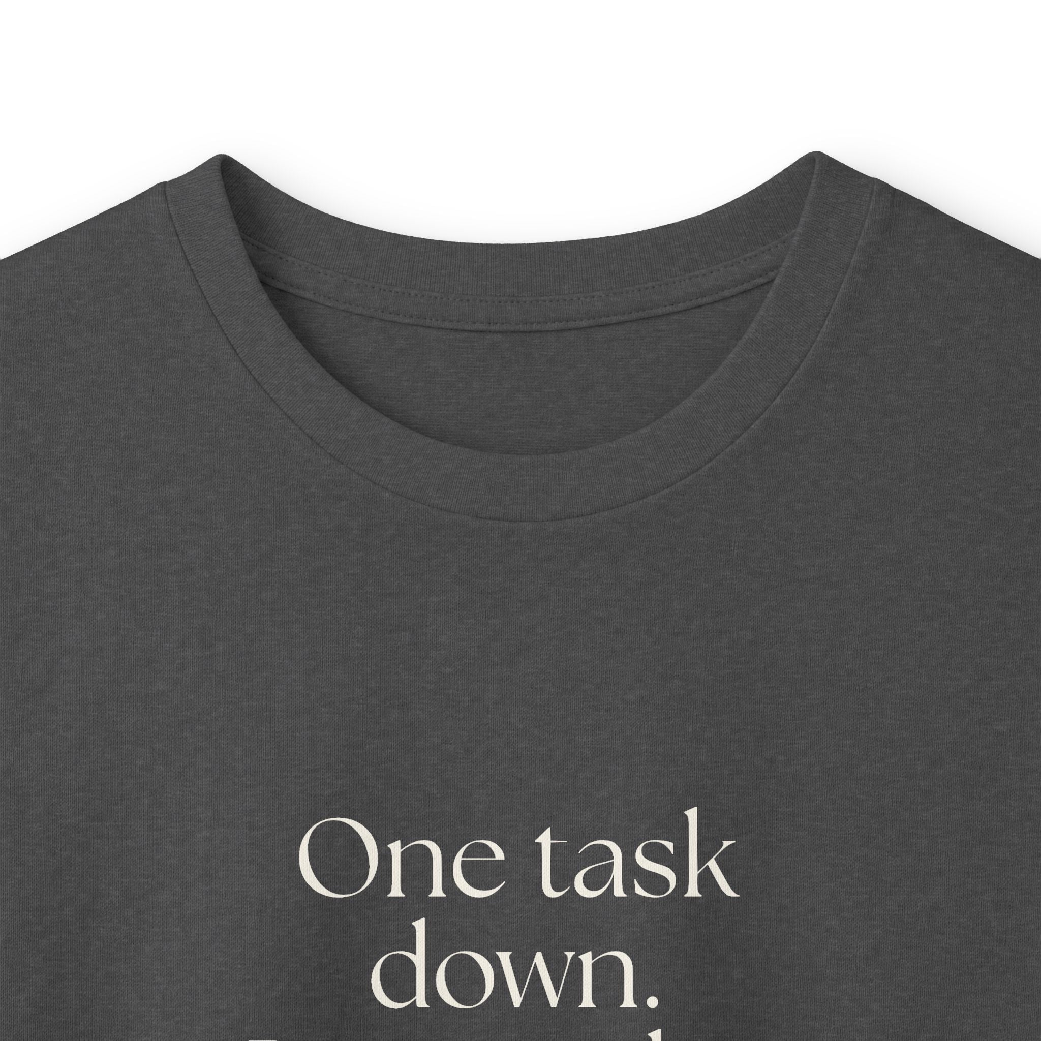 One task down. Personality restored briefly - Long Sleeve Shirt - Dry Humor