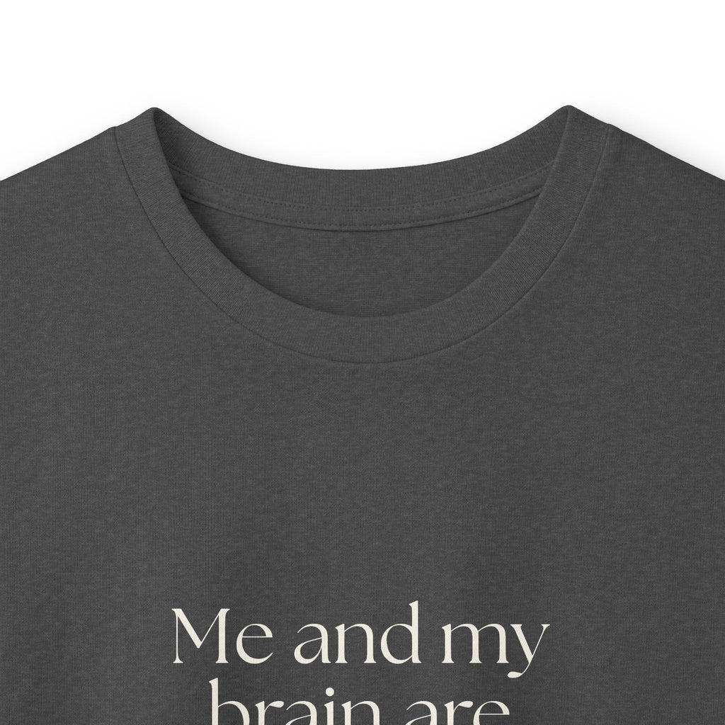 Me and my brain are on speaking terms again - Long Sleeve Shirt - Dry Humor
