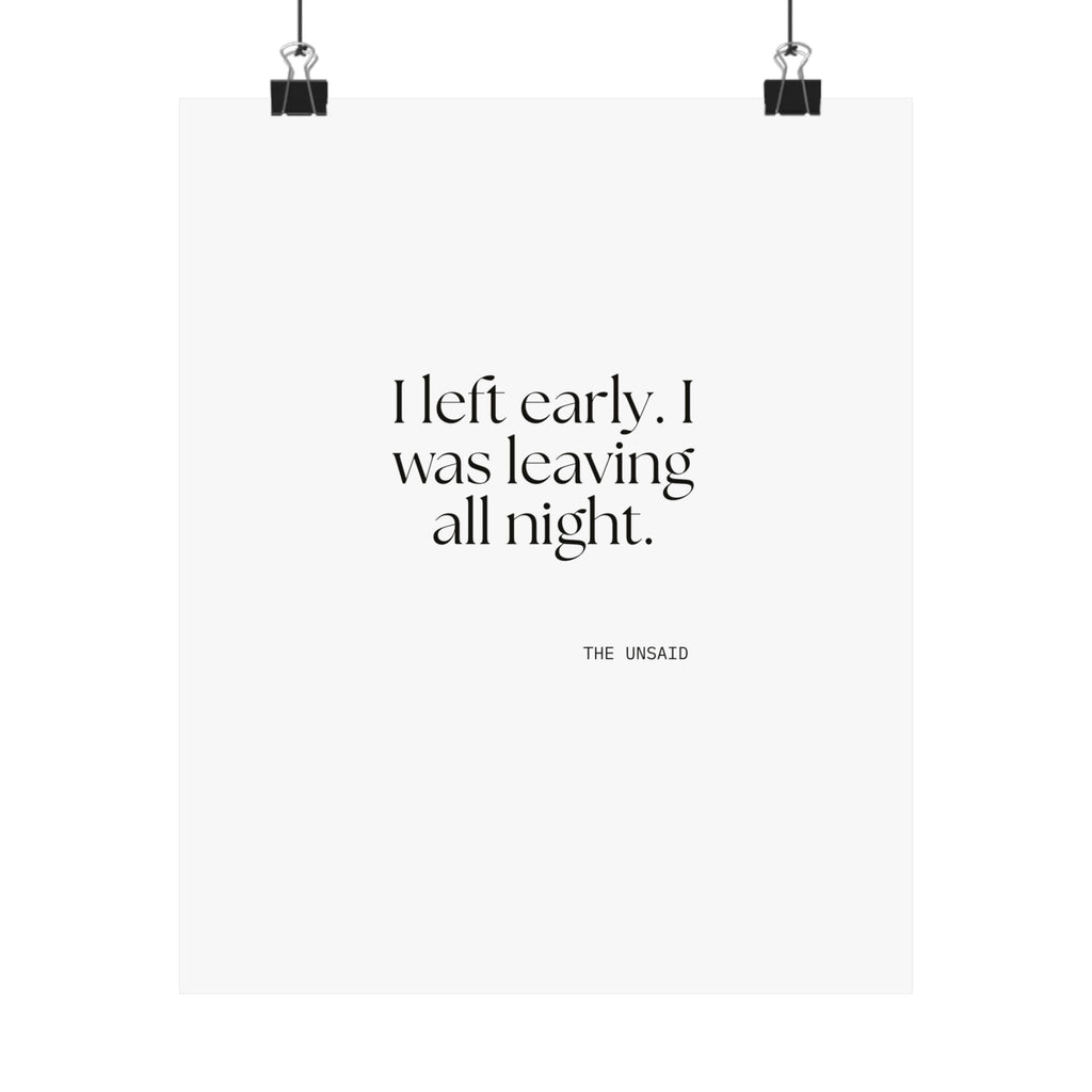 I left early. I was leaving all night - Poster - For Introverts