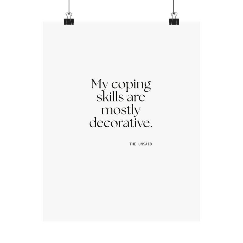 Poster — My coping skills are mostly decorative.