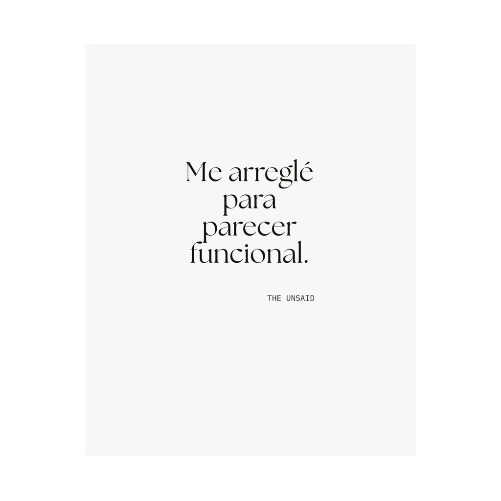Me arreglé para parecer funcional - Poster - En Español
