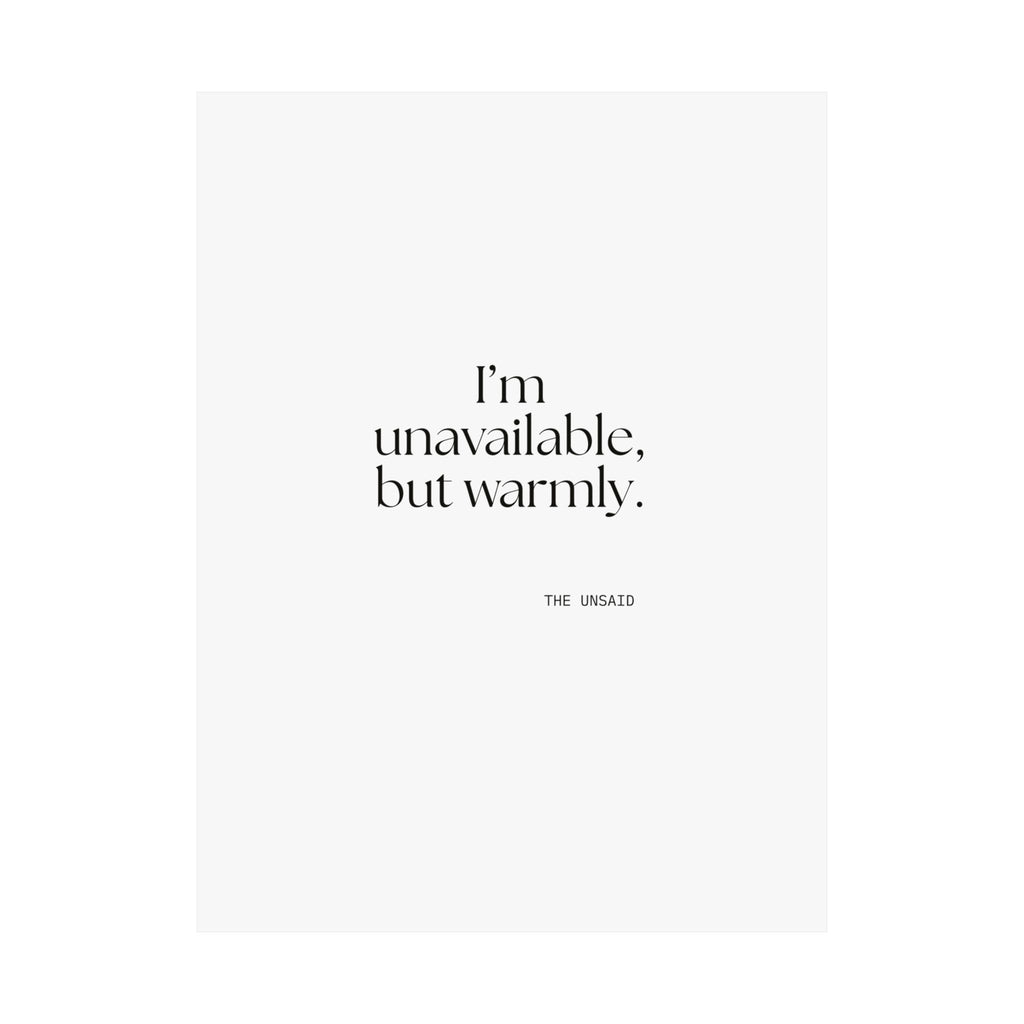 I’m unavailable, but warmly - Poster - For Introverts