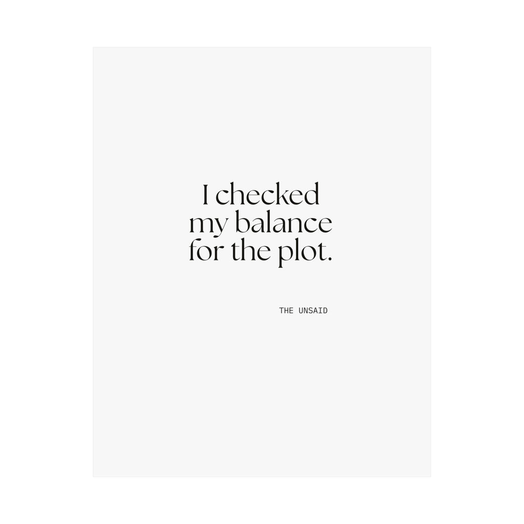 I checked my balance for the plot - Poster - Dry Humor
