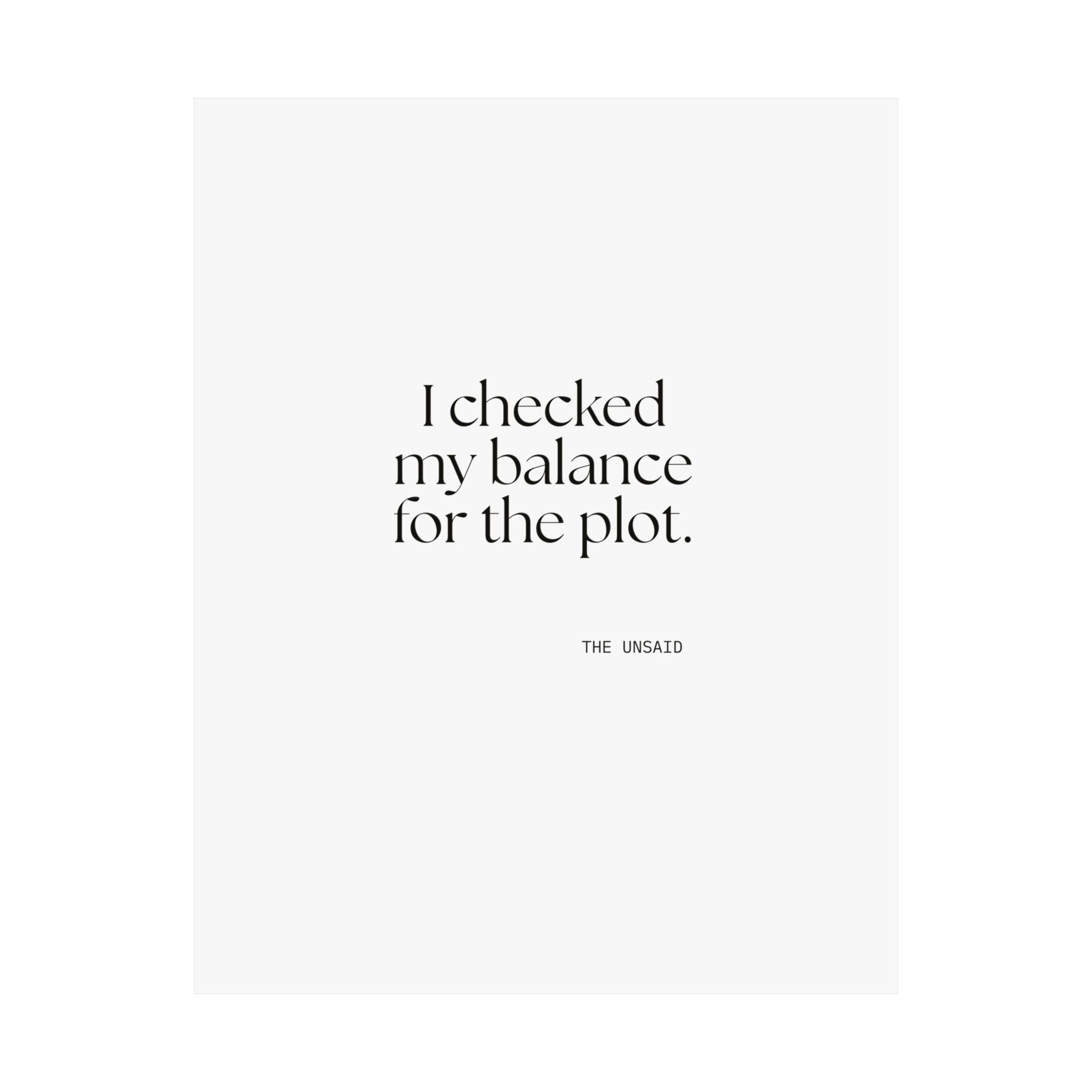 I checked my balance for the plot - Poster - Dry Humor