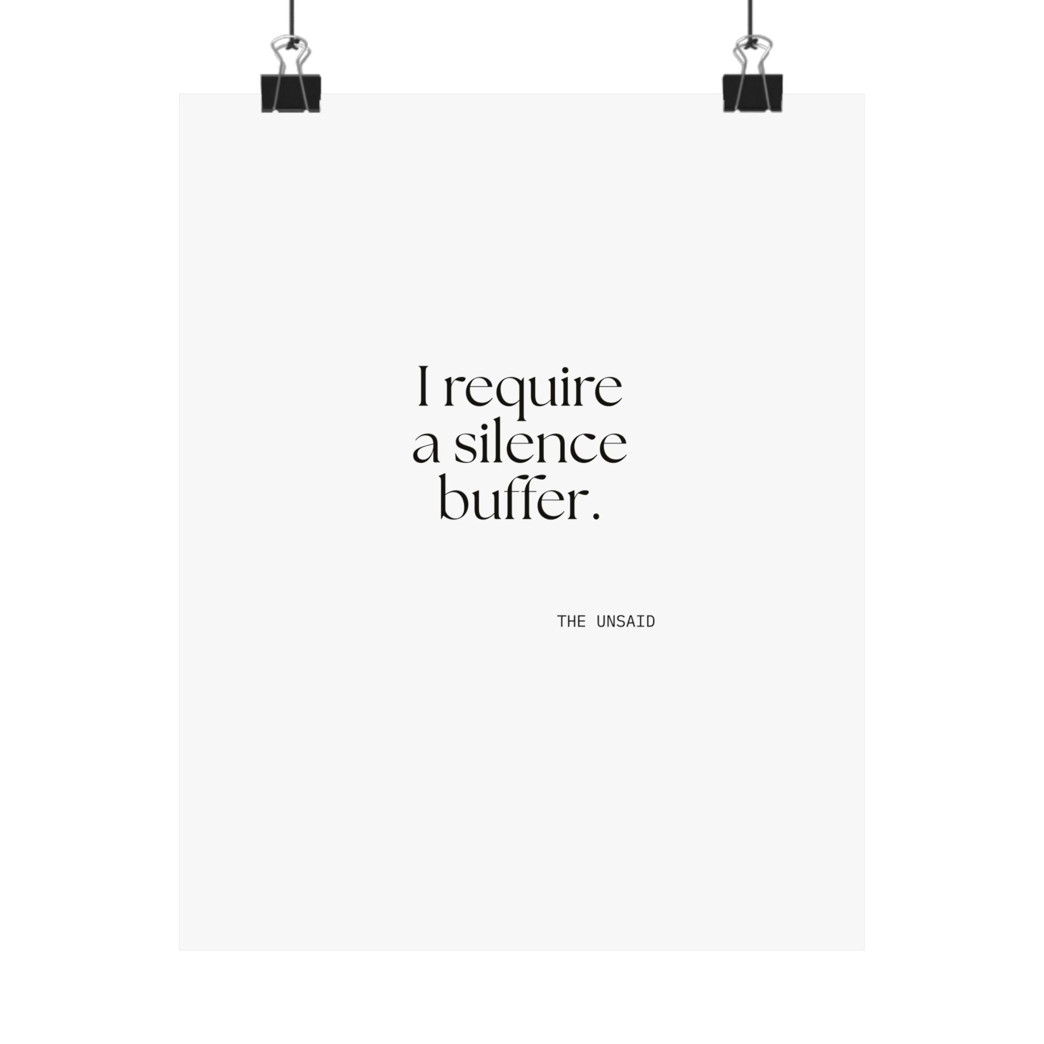 I require a silence buffer - Poster - For Introverts