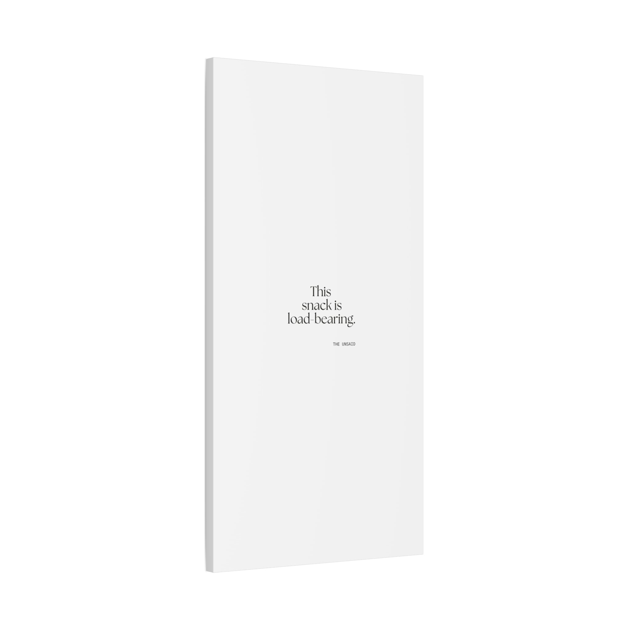 This snack is load-bearing - Canvas Print - Dry Humor