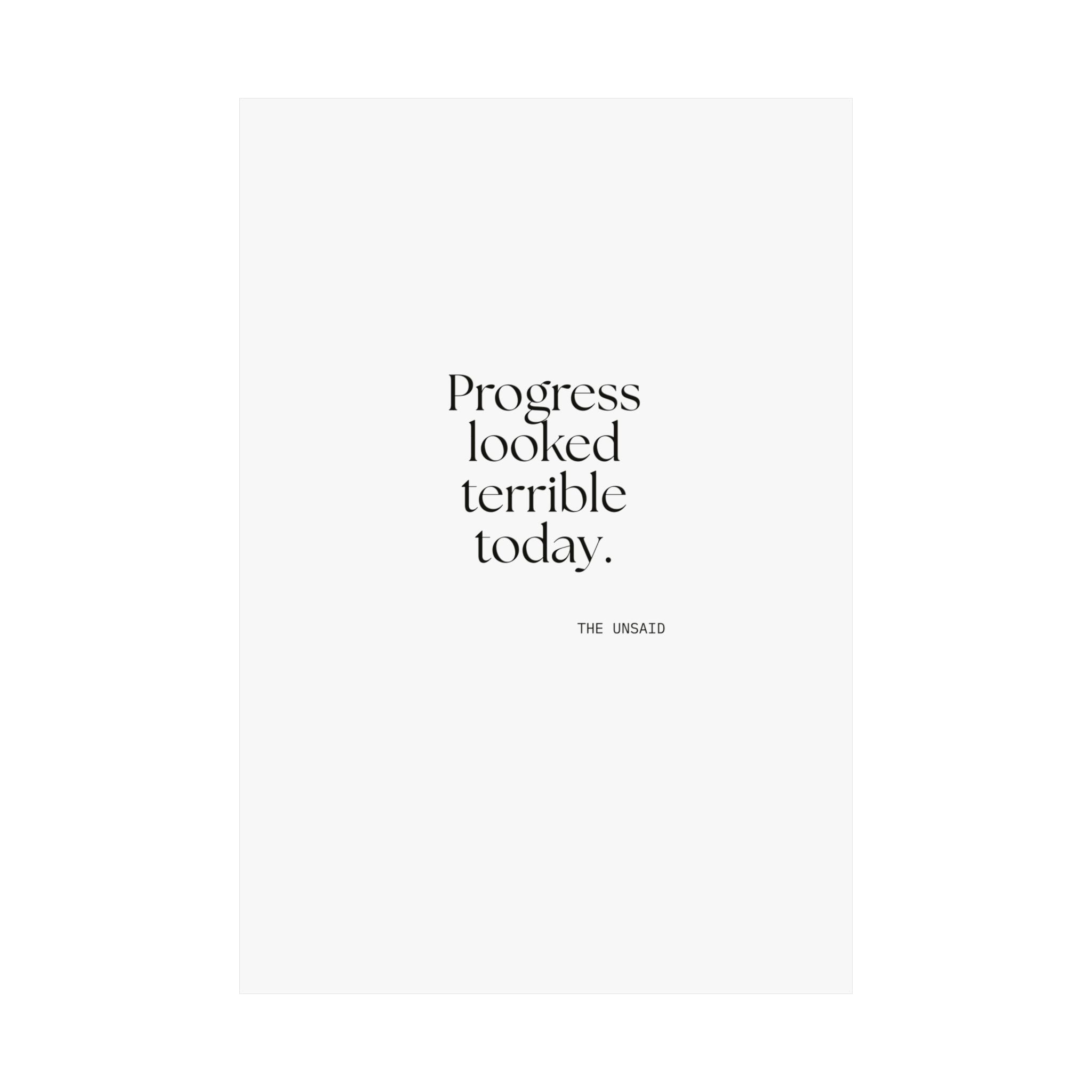 Progress looked terrible today - Poster - Dry Humor