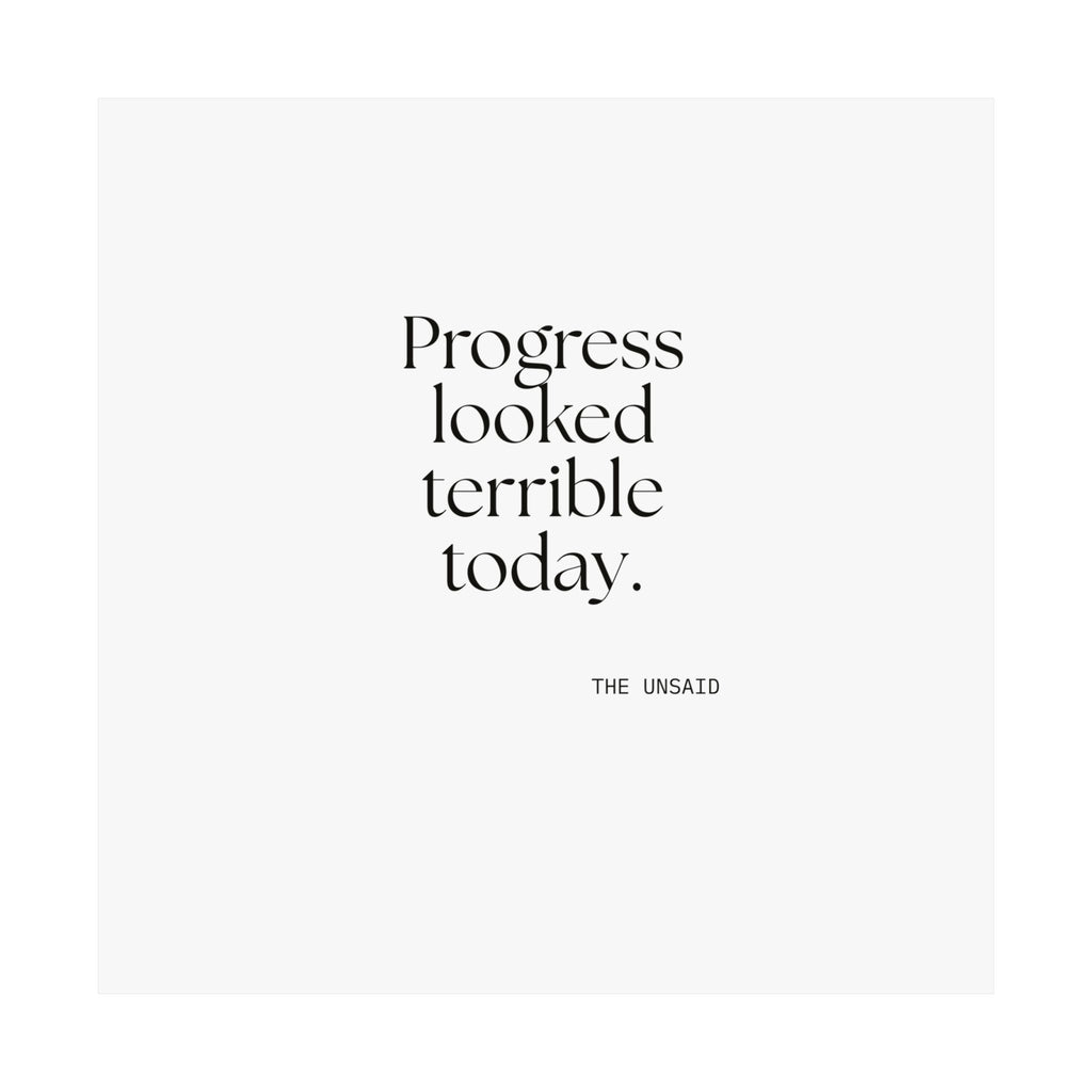 Progress looked terrible today - Poster - Dry Humor