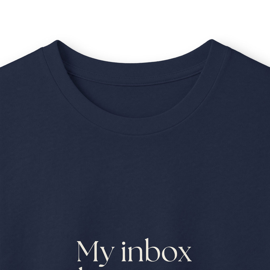 My inbox has seen things - Long Sleeve Shirt - For Tired Days