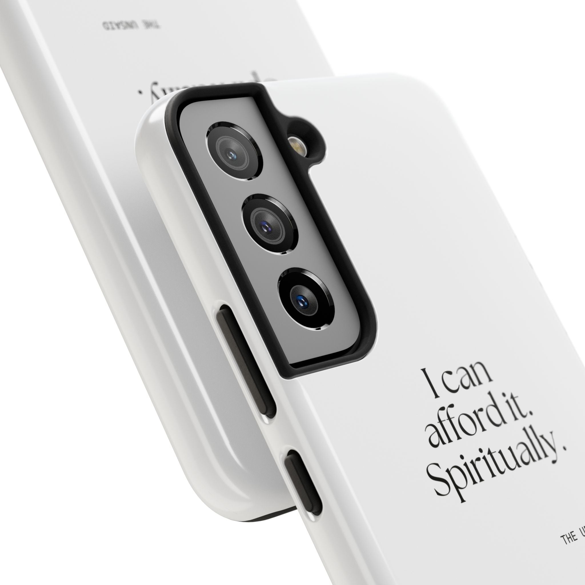 I can afford it. Spiritually - Tough Phone Case - Dry Humor