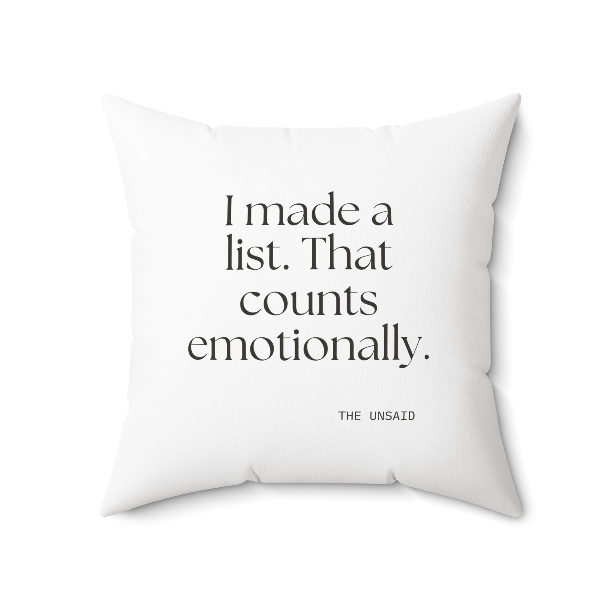 I made a list. That counts emotionally - Throw Pillow - Dry Humor