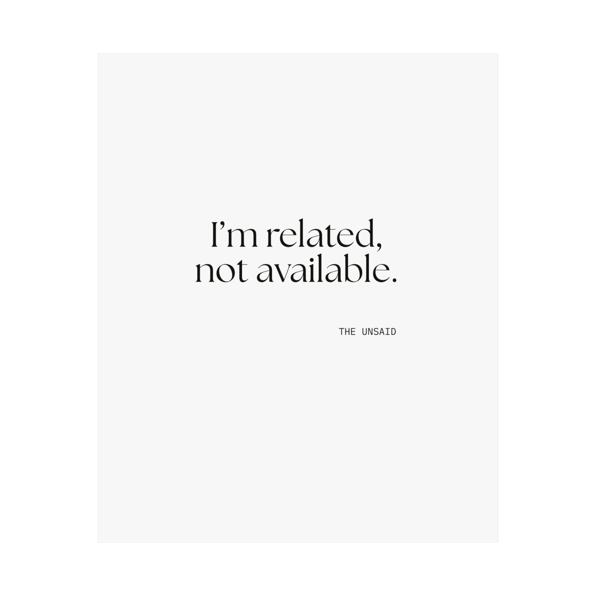 I’m related, not available - Poster - For Someone Who Stays