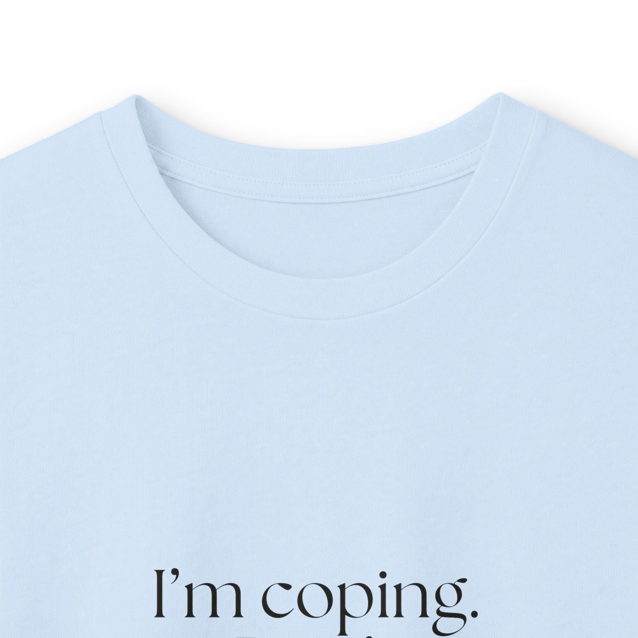 I’m coping. Don’t audit it - Long Sleeve Shirt - For Introverts