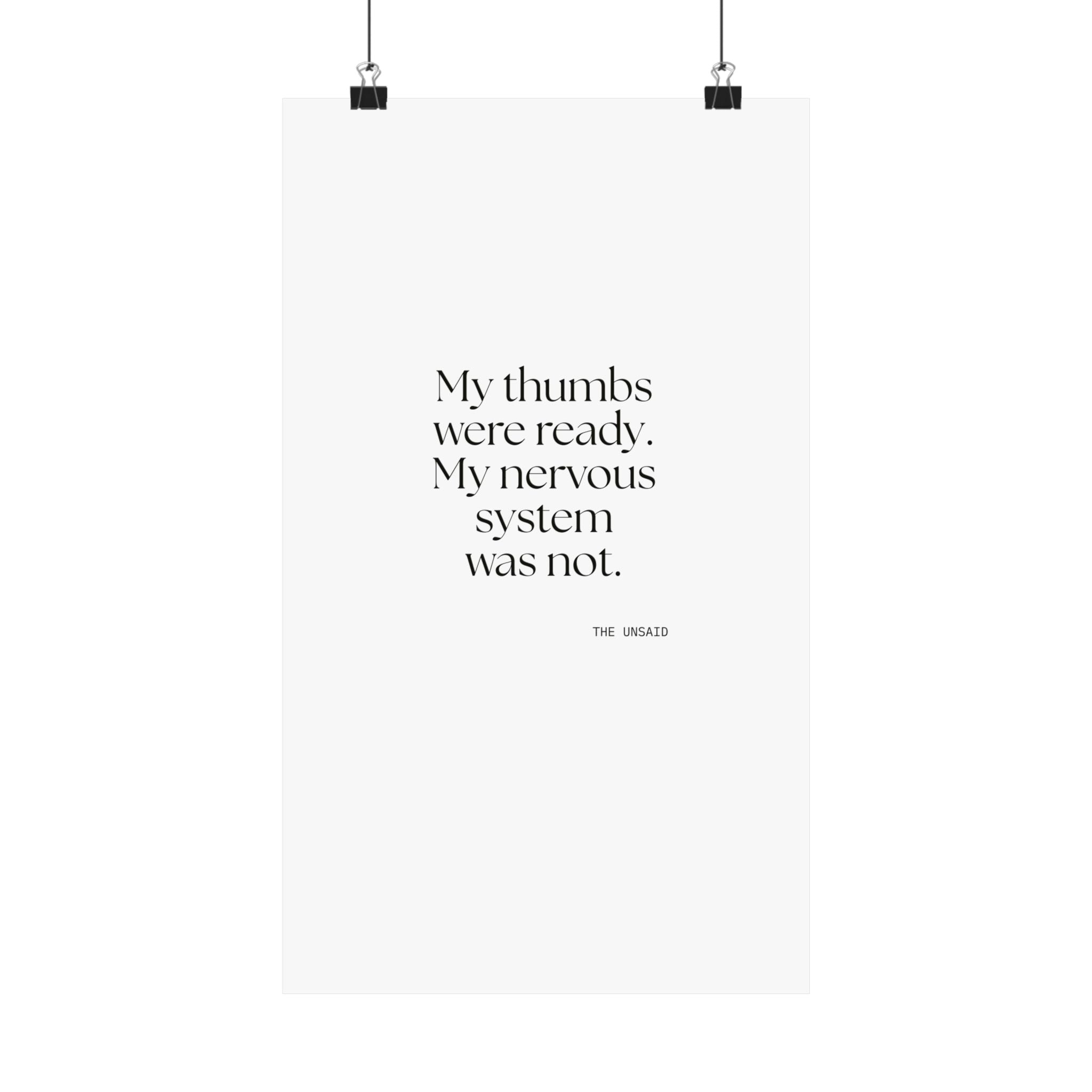 My thumbs were ready. My nervous system was not - Poster - For Overthinkers