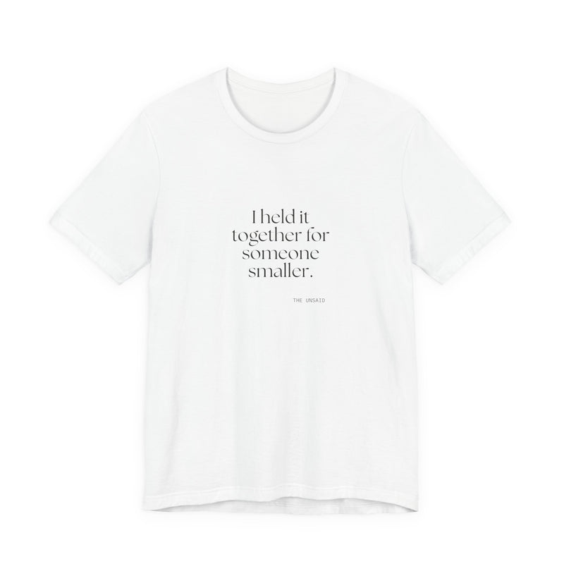 Shirt — I held it together for someone smaller.