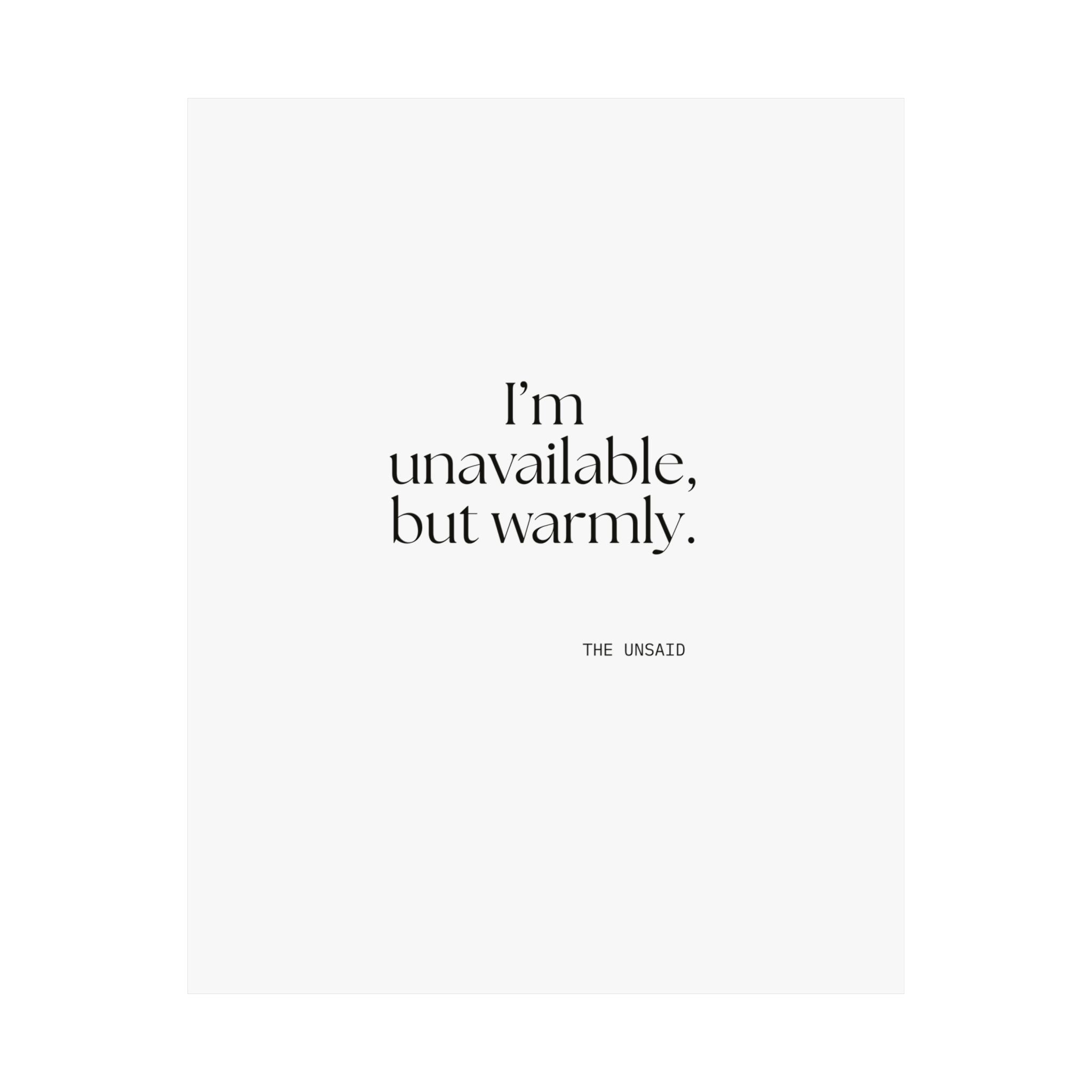 I’m unavailable, but warmly - Poster - For Introverts