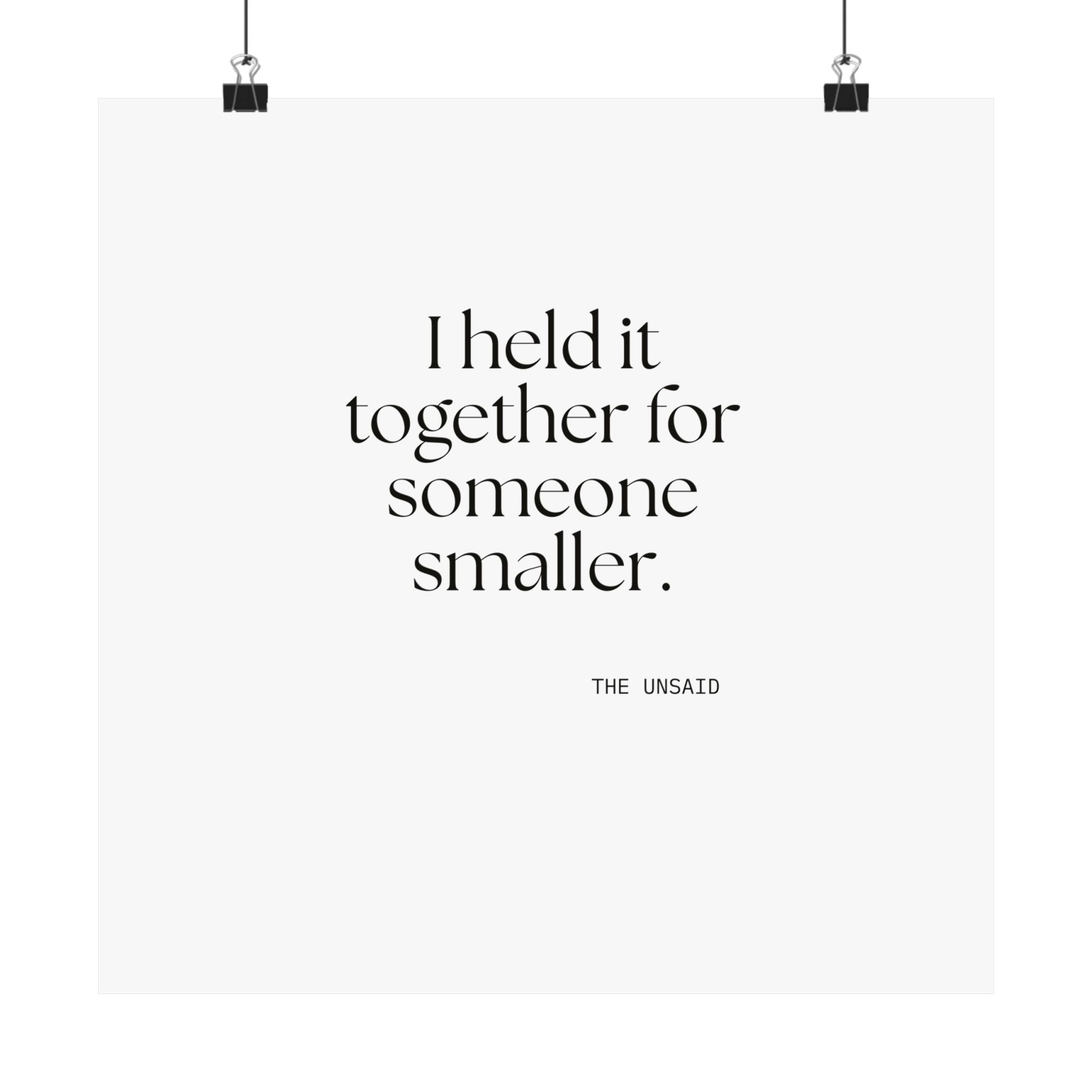 I held it together for someone smaller - Poster - Dry Humor