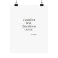 Comfort first. Questions never - Poster - Dry Humor